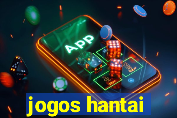 jogos hantai